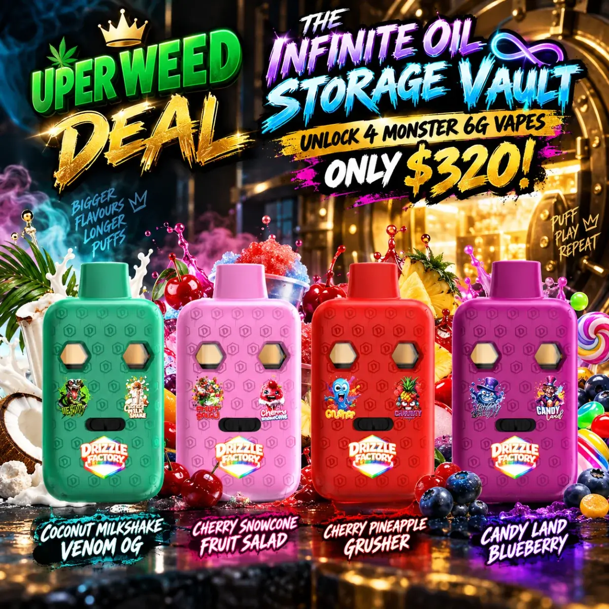The Infinite Oil Storage Vault: Unlock 4 Monster Puff & Play 6G Vapes Only $320!